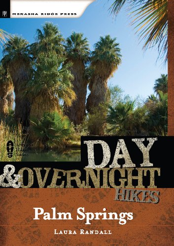 Beispielbild fr Day and Overnight Hikes: Palm Springs zum Verkauf von ThriftBooks-Atlanta