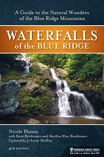 9780897329941: Waterfalls of the Blue Ridge: A Hiking Guide to the Cascades of the Blue Ridge Mountains