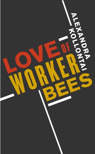 Stock image for Love of Worker Bees for sale by ZBK Books