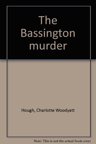 9780897330770: Title: The Bassington murder