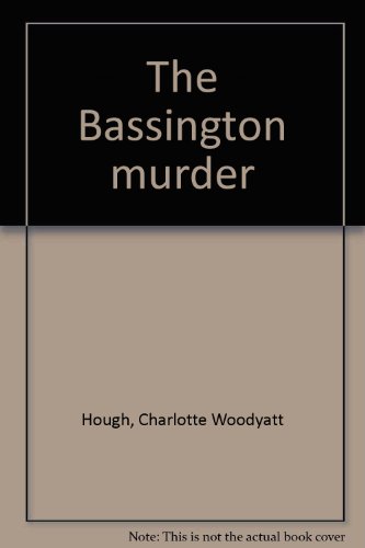 Stock image for The Bassington Murder for sale by MLC Books