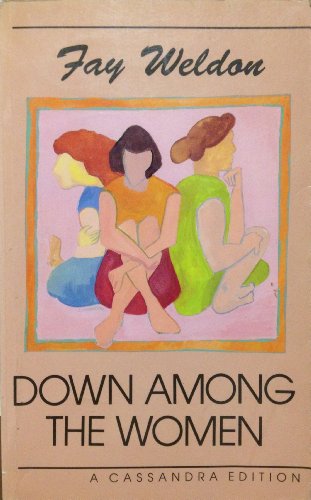 Stock image for Down Among the Women for sale by Hippo Books