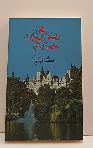 Stock image for The Royal Parks of London for sale by Bookmonger.Ltd