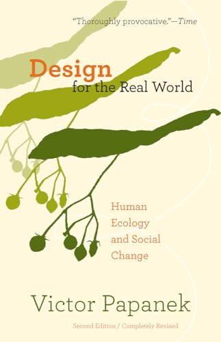 Beispielbild fr Design for the Real World: Human Ecology and Social Change zum Verkauf von BooksRun