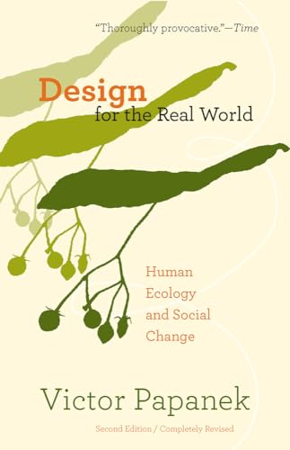 Stock image for Design for the Real World: Human Ecology and Social Change for sale by BooksRun