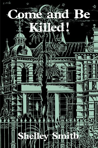 Beispielbild fr Come and Be Killed! zum Verkauf von Isle of Books