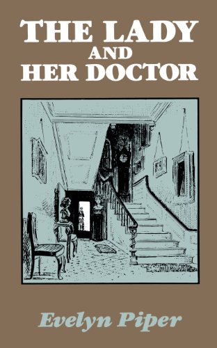 9780897331944: The Lady and Her Doctor (Academy Mystery)