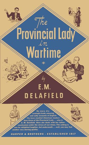 The Provincial Lady in Wartime (Provincial Lady Series) (9780897332101) by E. M. Delafield