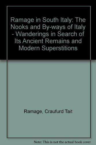 Imagen de archivo de Ramage in South Italy: The Nooks and By-Ways of Italy a la venta por Abacus Bookshop