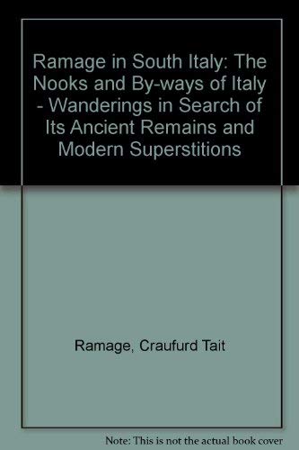 Stock image for Ramage in South Italy: The Nooks and By-Ways of Italy for sale by Abacus Bookshop