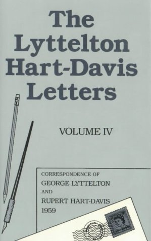 9780897332507: The Lyttelton Hart-Davis Letters: v. 4: Correspondence of George Lyttelton-Davis and Rupert Hart-Davis 1959: Correspondence of George Lyttelton and Rupert-Hart Davis, 1959
