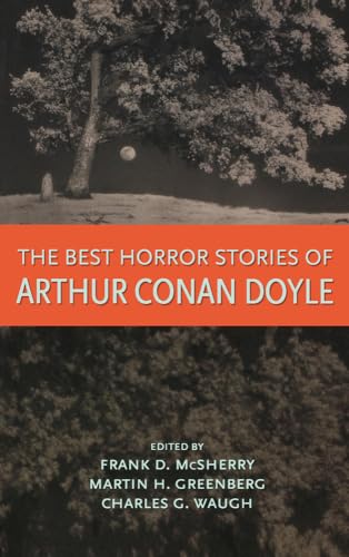 Beispielbild fr The Best Horror Stories of Arthur Conan Doyle zum Verkauf von Wonder Book