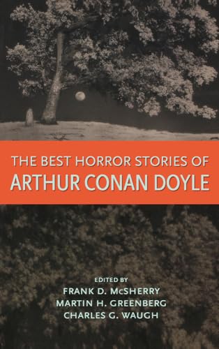 Imagen de archivo de The Best Horror Stories of Arthur Conan Doyle a la venta por HPB-Emerald