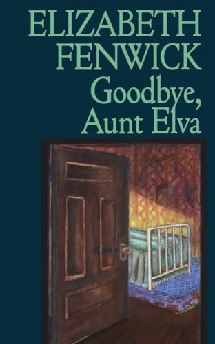 Stock image for Goodbye, Aunt Elva for sale by Heisenbooks