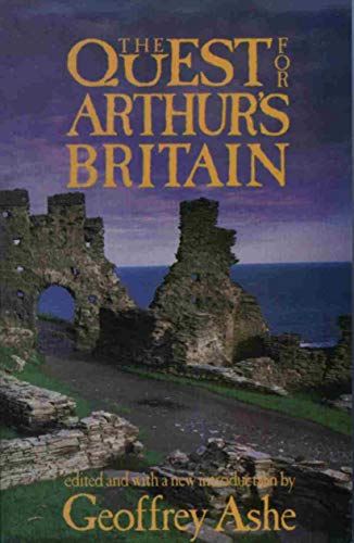 Beispielbild fr The Quest For Arthur's Britain zum Verkauf von Wonder Book