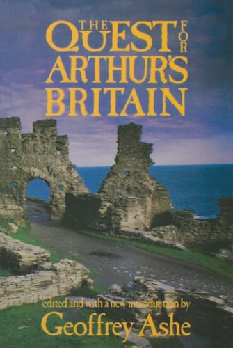 9780897332873: The Quest For Arthur's Britain