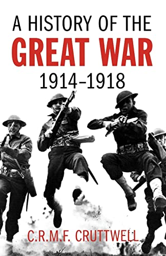 9780897333153: A History of the Great War: 1914-1918
