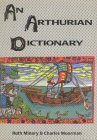 Beispielbild fr An Arthurian Dictionary zum Verkauf von Wonder Book