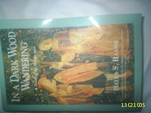 9780897333566: In a Dark Wood Wandering/a Novel of the Middle Ages