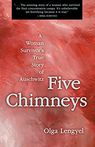 Stock image for Five Chimneys - A Woman Survivor's True Story of Auschwitz for sale by Hudson's Bookstore