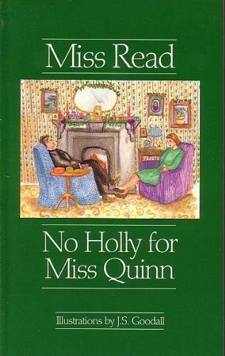 Stock image for No Holly for Miss Quinn (The Fairacre Series #12) for sale by Ergodebooks
