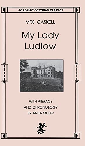 9780897334099: My Lady Ludlow (Academy Victorian Classics)