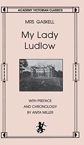 Stock image for My Lady Ludlow (Academy Victorian Classic) for sale by Wonder Book