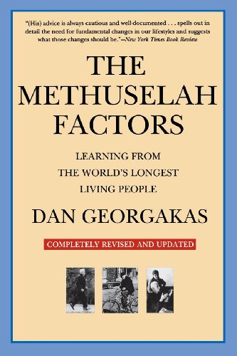 Stock image for The Methuselah Factors : Learning from the World's Longest-Lived Peoples for sale by Better World Books: West