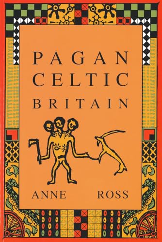 Imagen de archivo de Pagan Celtic Britain: Studies in Iconography and Tradition a la venta por SatelliteBooks