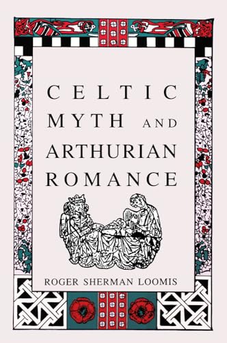 Beispielbild fr Celtic Myth and Arthurian Romance zum Verkauf von Monroe Street Books