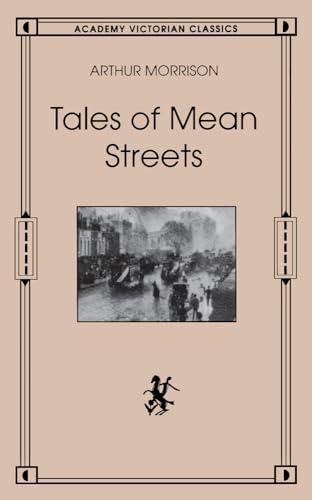 9780897334402: Tales of Mean Streets (Academy Victorian Classics)