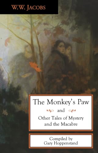 Beispielbild fr The Monkey's Paw and Other Tales of Mystery and the Macabre zum Verkauf von ZBK Books