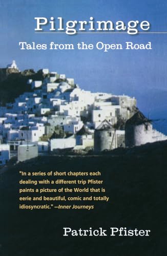 Beispielbild fr Pilgrimage: Tales from the Open Road zum Verkauf von BooksRun
