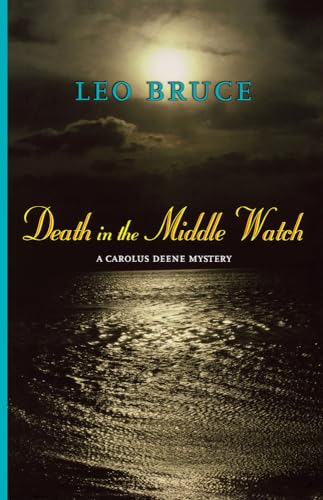 9780897335232: Death in the Middle Watch: A Carolus Deene Mystery