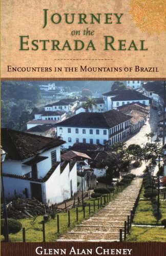 Beispielbild fr Journey on the Estrada Real: Encounters in the Mountains of Brazil zum Verkauf von ThriftBooks-Atlanta