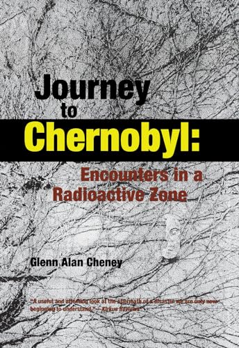 Stock image for Journey to Chernobyl: Encounters in a Radioactive Zone for sale by WorldofBooks