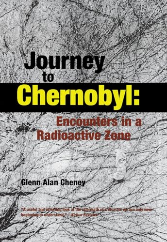 9780897335522: Journey to Chernobyl: Encounters in a Radioactive Zone