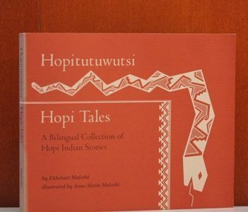 Stock image for Hopitutuwutsi =: Hopi tales : a bilingual collection of Hopi Indian stories for sale by Star 'N Space Books