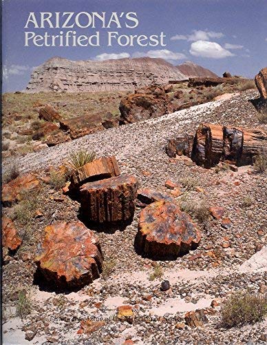 Arizona's Petrified Forest (9780897341035) by Diana Clark Lubick