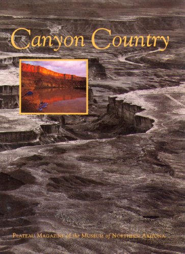 Beispielbild fr Canyon Country (Plateau, Vol 64, No 1) zum Verkauf von SecondSale