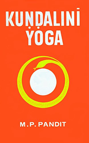 9780897440042: Kundalini Yoga: A Brief Study of Sir John Woodroffe's "The Serpent Power"