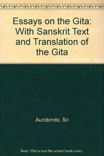 9780897440066: Essays on the Gita: With Sanskrit Text and Translation of the Gita