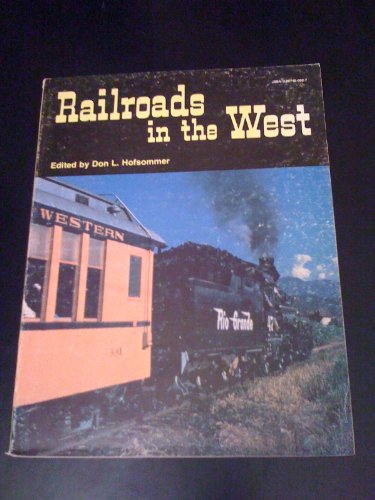 9780897450027: Railroads in the West