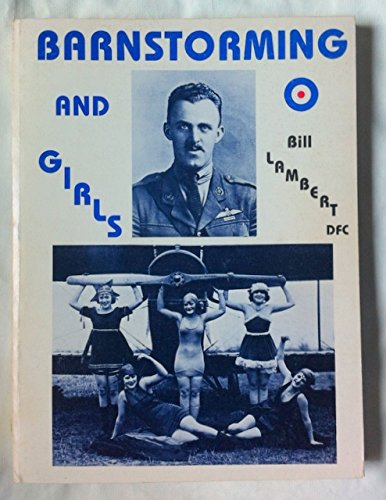 Stock image for Barnstorming and Girls for sale by Jackson Street Booksellers
