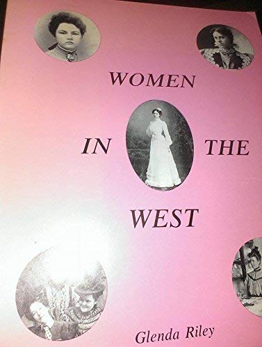 Beispielbild fr Women in the West zum Verkauf von Wonder Book