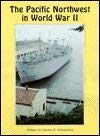 9780897450898: Pacific Northwest in World War II