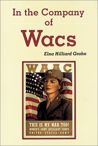 Stock image for In the Company of Wacs for sale by Blue Vase Books