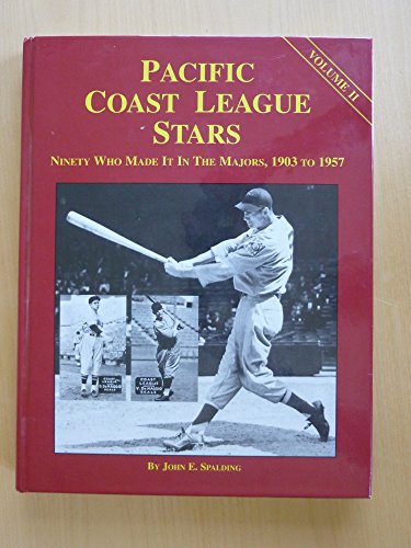 Imagen de archivo de Pacific Coast League stars: Ninety who made it in the majors, 1903 to 1957 a la venta por Jenson Books Inc