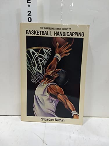 Beispielbild fr The Gambling Times Guide to Basketball Handicapping zum Verkauf von ThriftBooks-Atlanta