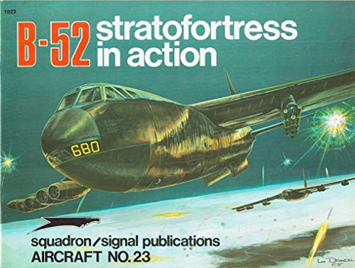 Beispielbild fr B-52 Stratofortress In Action. Squadron/Signal Publications Aircraft No. 23 zum Verkauf von Books From California